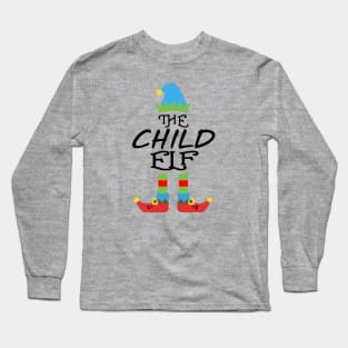 The Child Elf Matching Family Group Christmas Party SANTA Long Sleeve T-Shirt